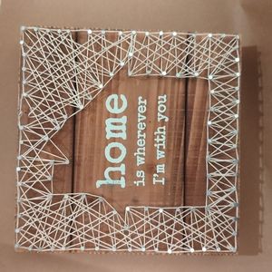 Home Decor - Home is Wherever I'm with You